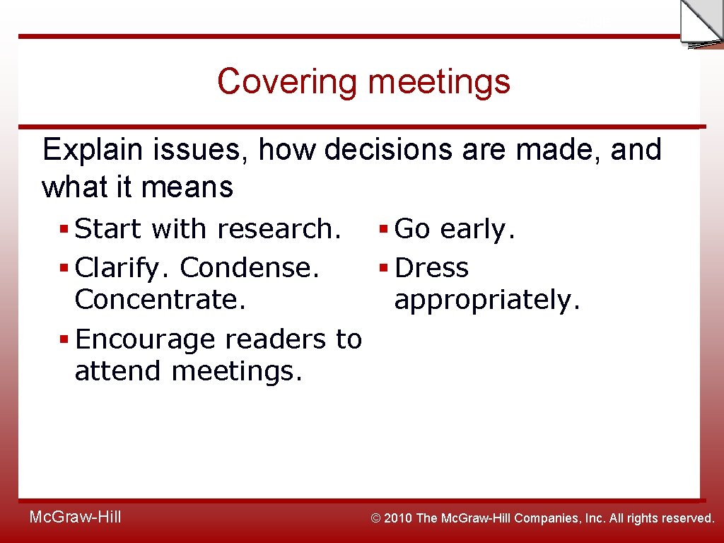 Slide Covering meetings Explain issues, how decisions are made, and what it means §