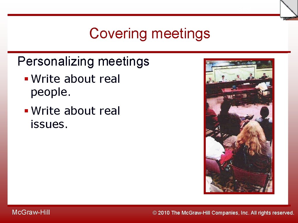 Slide Covering meetings Personalizing meetings § Write about real people. § Write about real
