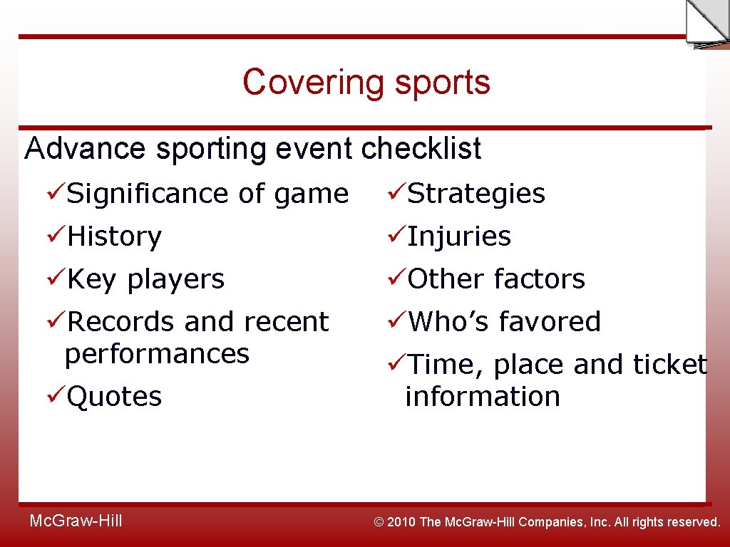 Slide Covering sports Advance sporting event checklist üSignificance of game üStrategies üHistory üInjuries üKey