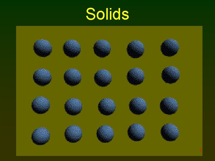 Solids 5 