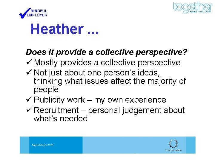 Heather. . . Does it provide a collective perspective? ü Mostly provides a collective