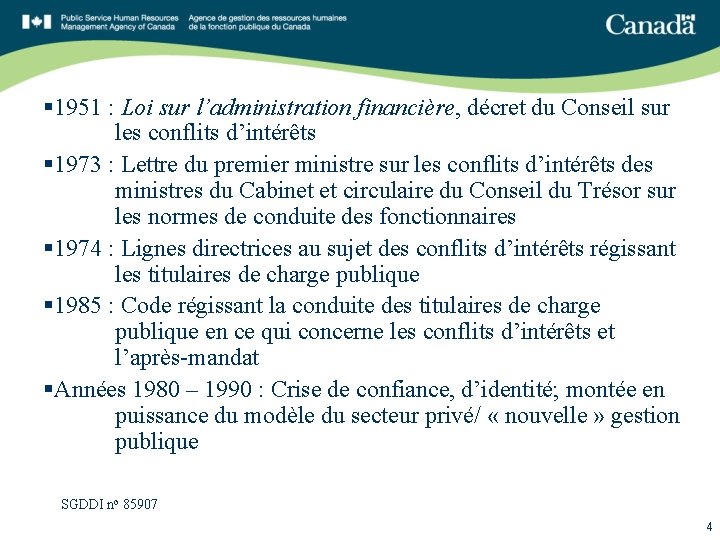 § 1951 : Loi sur l’administration financière, décret du Conseil sur les conflits d’intérêts