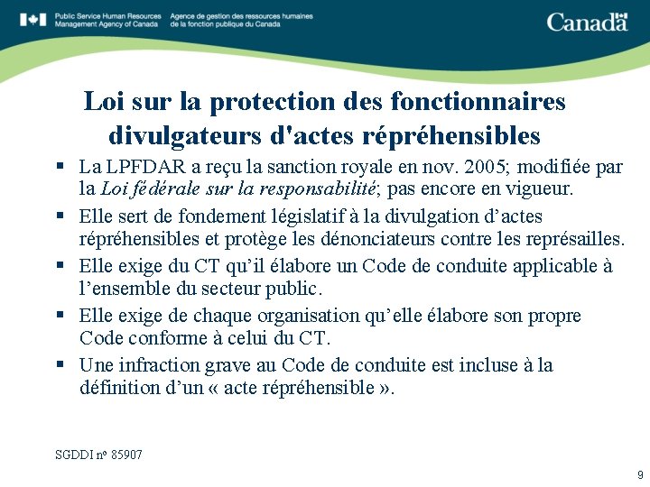 Loi sur la protection des fonctionnaires divulgateurs d'actes répréhensibles § La LPFDAR a reçu