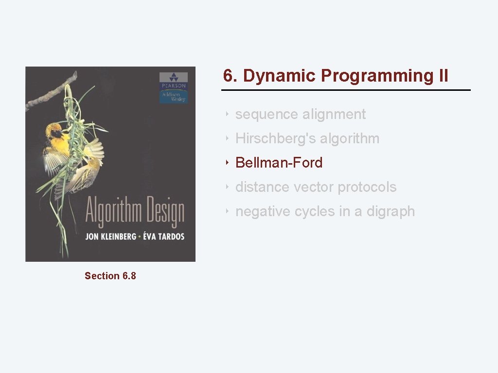 6. Dynamic Programming II ‣ sequence alignment ‣ Hirschberg's algorithm ‣ Bellman-Ford ‣ distance