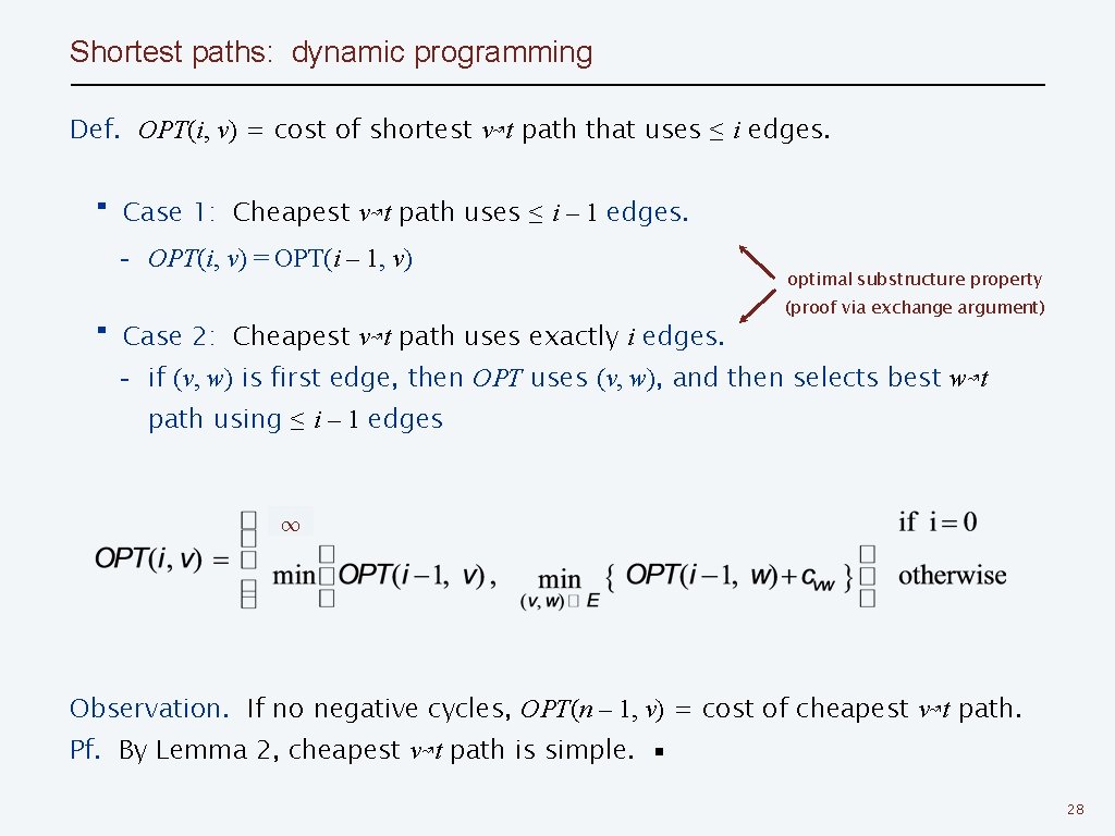 Shortest paths: dynamic programming Def. OPT(i, v) = cost of shortest v↝t path that