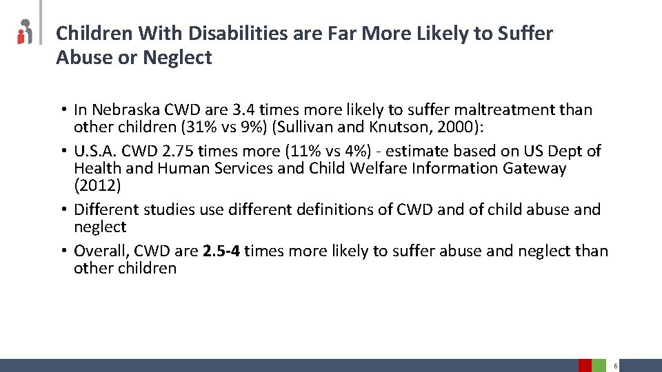 Are Children with Disabilities More Likely to Experience