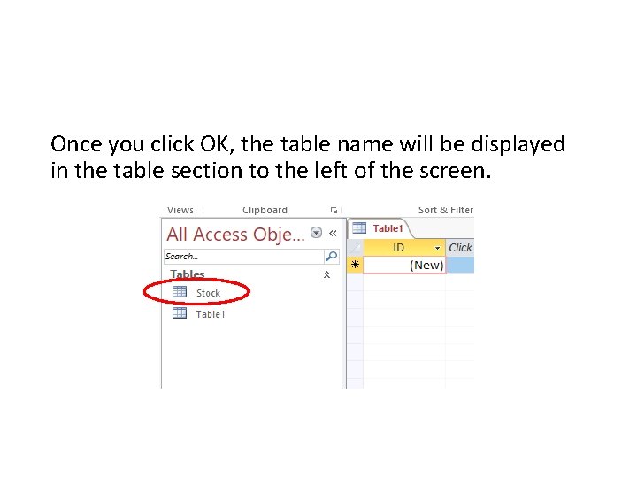 Once you click OK, the table name will be displayed in the table section