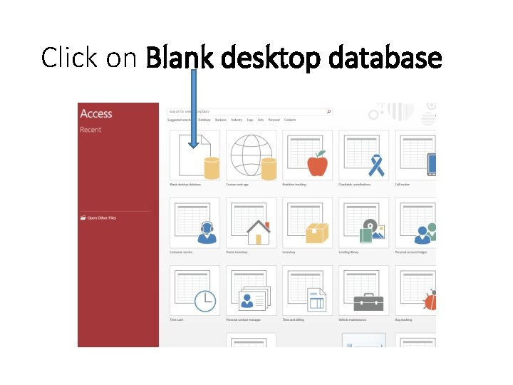 Click on Blank desktop database 