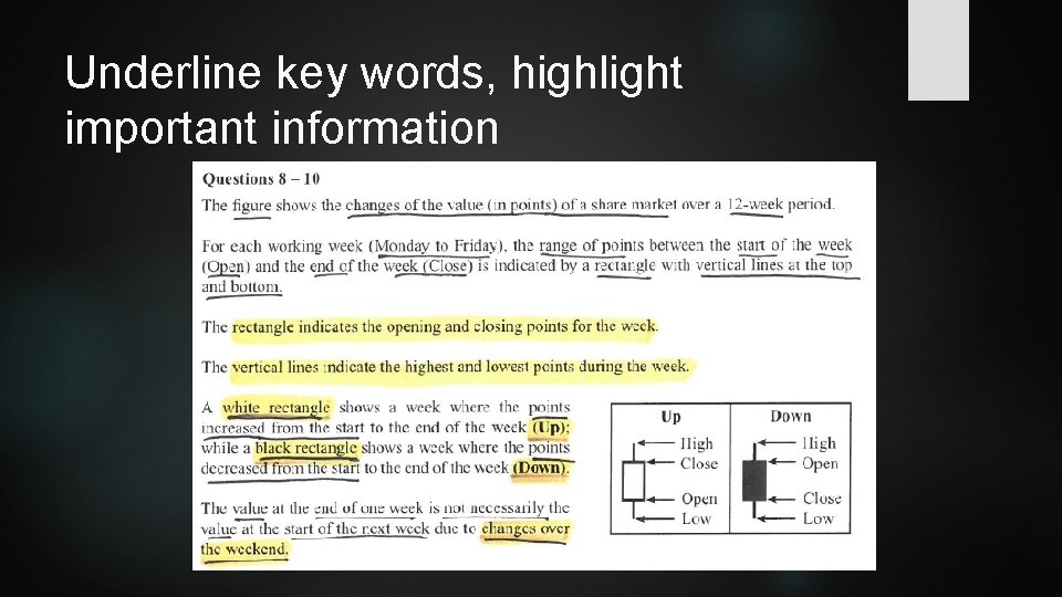Underline key words, highlight important information 