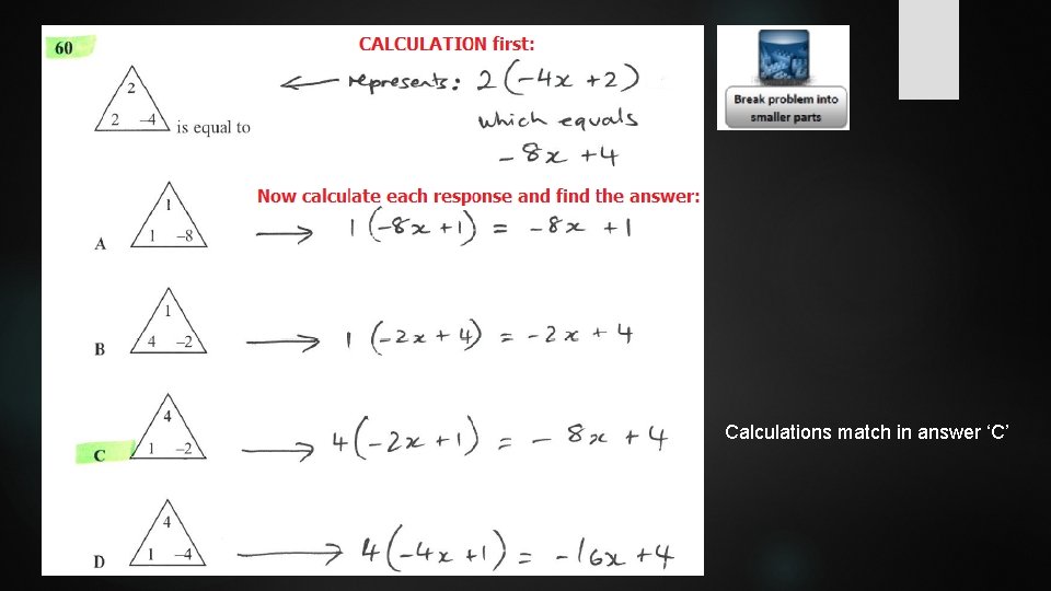 Calculations match in answer ‘C’ 