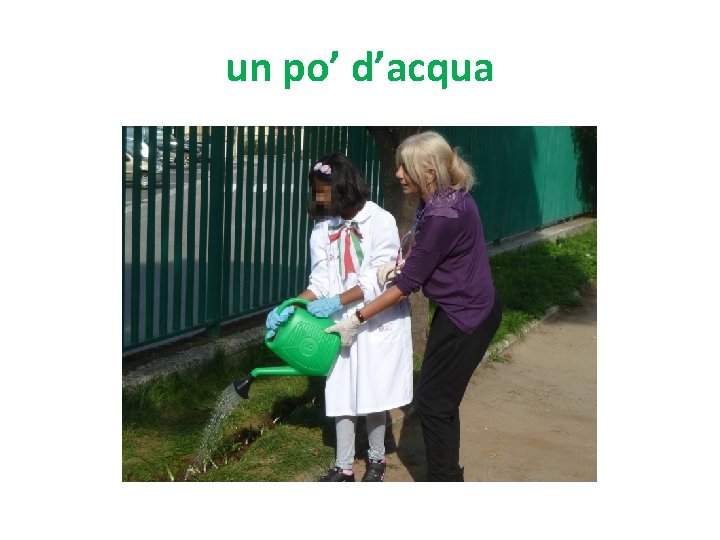 un po’ d’acqua 
