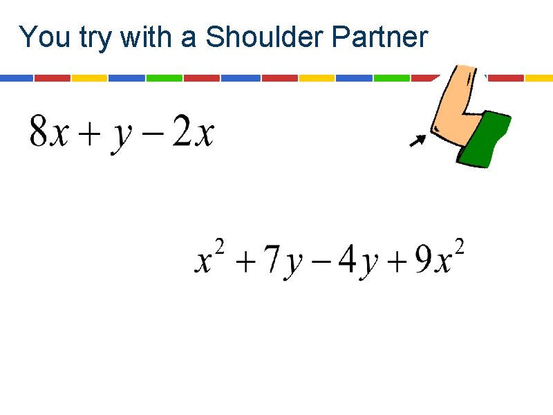 You try with a Shoulder Partner 