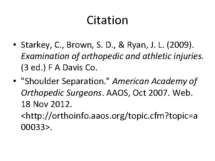 Citation • Starkey, C. , Brown, S. D. , & Ryan, J. L. (2009).