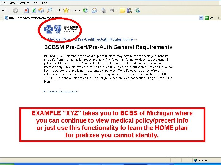 EXAMPLE “XYZ” takes you to BCBS of Michigan where you can continue to view
