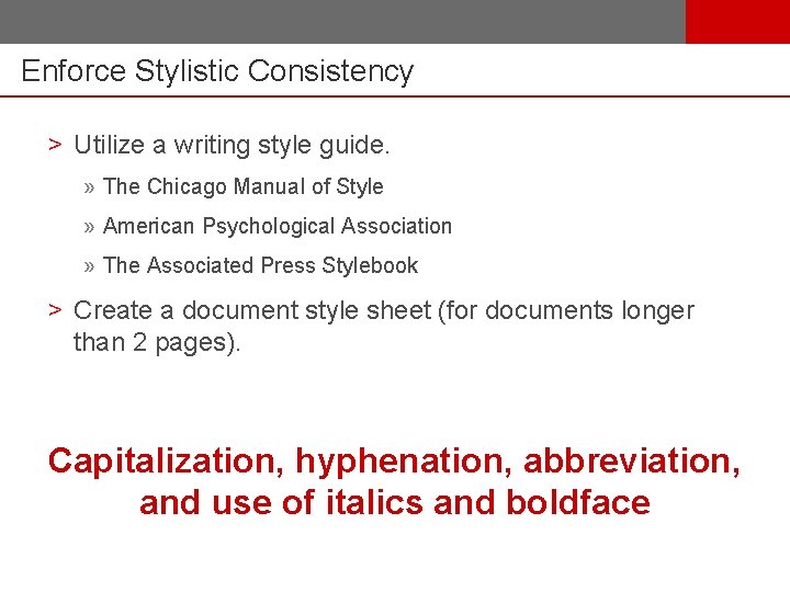 Enforce Stylistic Consistency > Utilize a writing style guide. » The Chicago Manual of