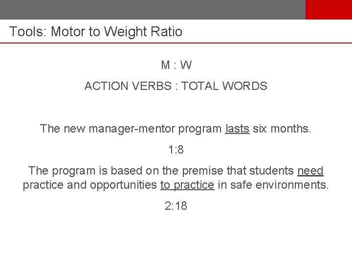 Tools: Motor to Weight Ratio M: W ACTION VERBS : TOTAL WORDS The new