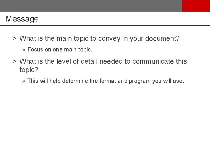 Message > What is the main topic to convey in your document? » Focus