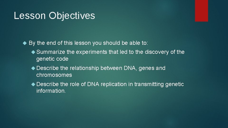 Lesson Objectives By the end of this lesson you should be able to: Summarize Lesson Objectives By the end of this lesson you should be able to: Summarize