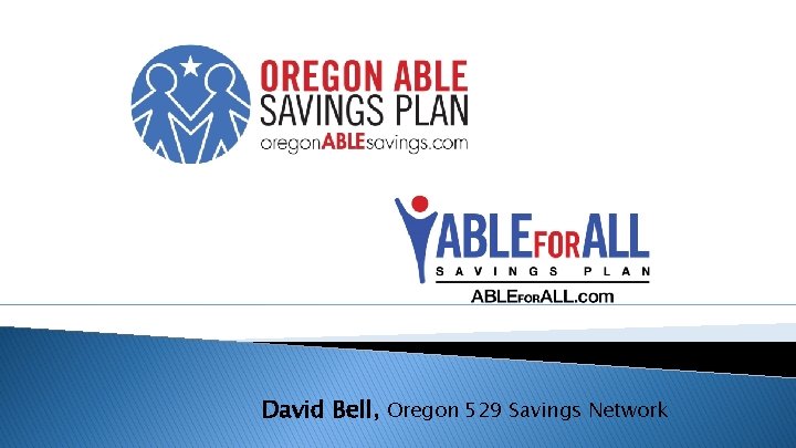 David Bell, Oregon 529 Savings Network 