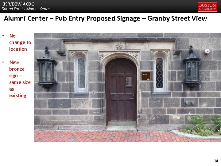 BSR/BBW ACDC Dahod Family Alumni Center – Pub Entry Proposed Signage – Granby Street