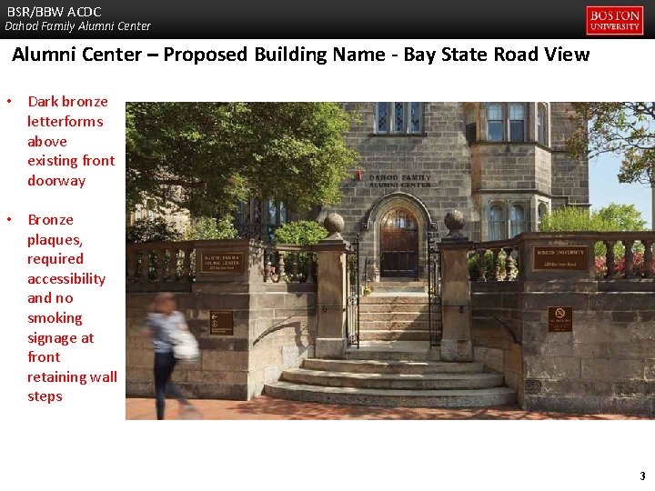 BSR/BBW ACDC Dahod Family Alumni Center – Proposed Building Name - Bay State Road