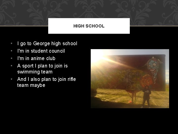 HIGH SCHOOL • • I go to George high school I'm in student council