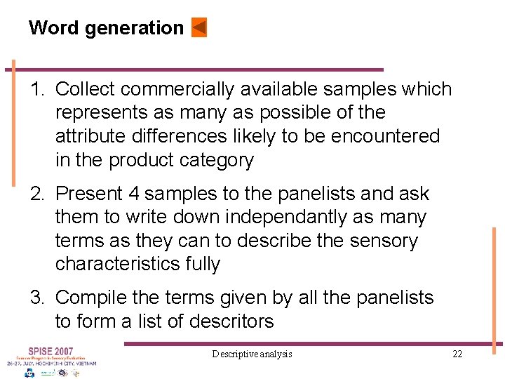 Word generation 1. Collect commercially available samples which represents as many as possible of