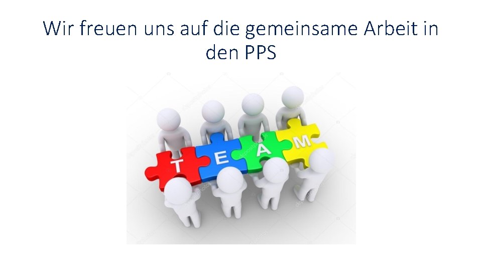 Wir freuen uns auf die gemeinsame Arbeit in den PPS 