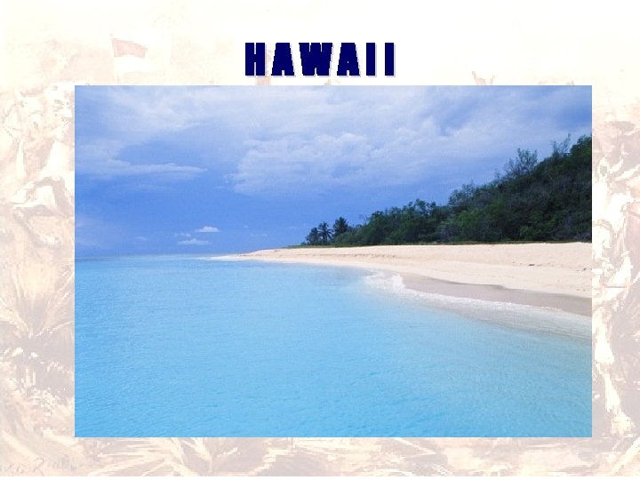 HAWAII 