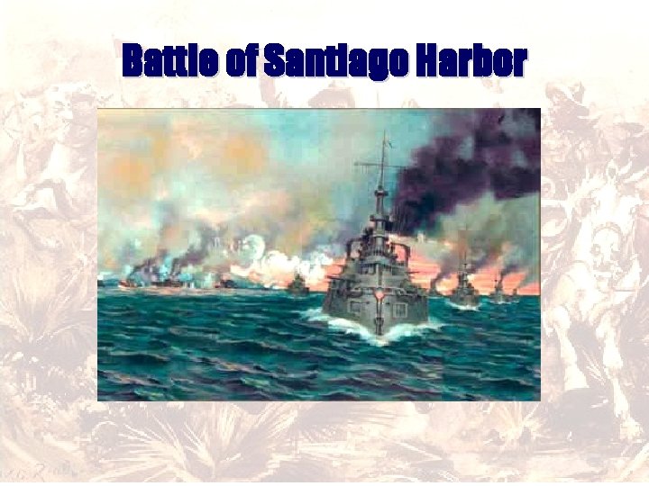 Battle of Santiago Harbor 