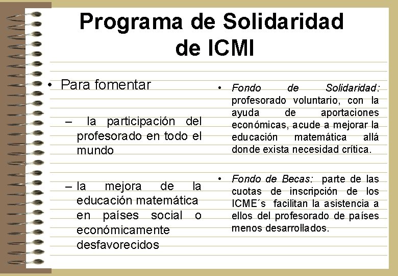 Programa de Solidaridad de ICMI • Para fomentar – la participación del profesorado en