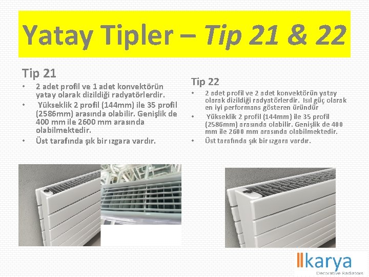 Yatay Tipler – Tip 21 & 22 Tip 21 • • • 2 adet