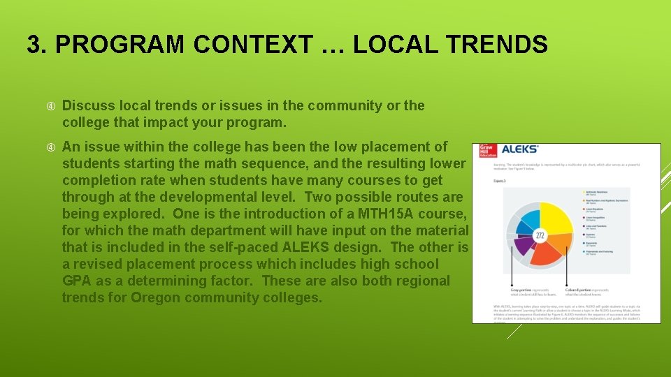 3. PROGRAM CONTEXT … LOCAL TRENDS Discuss local trends or issues in the community