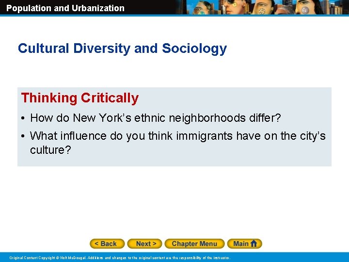 Population and Urbanization Cultural Diversity and Sociology Thinking Critically • How do New York’s