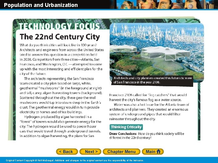 Population and Urbanization Original Content Copyright © Holt Mc. Dougal. Additions and changes to