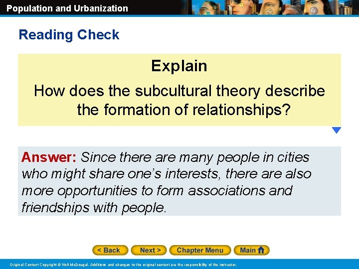 Population and Urbanization Reading Check Explain How does the subcultural theory describe the formation