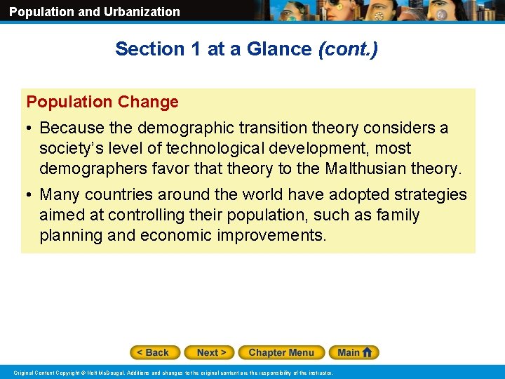 Population and Urbanization Section 1 at a Glance (cont. ) Population Change • Because
