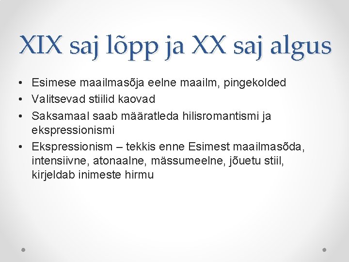XIX saj lõpp ja XX saj algus • Esimese maailmasõja eelne maailm, pingekolded • XIX saj lõpp ja XX saj algus • Esimese maailmasõja eelne maailm, pingekolded •