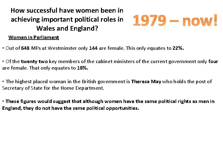 How successful have women been in achieving important political roles in Wales and England?