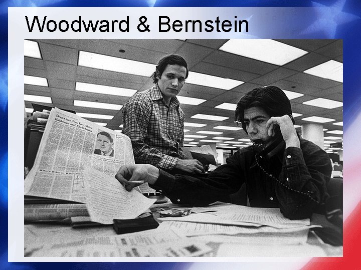 Woodward & Bernstein 