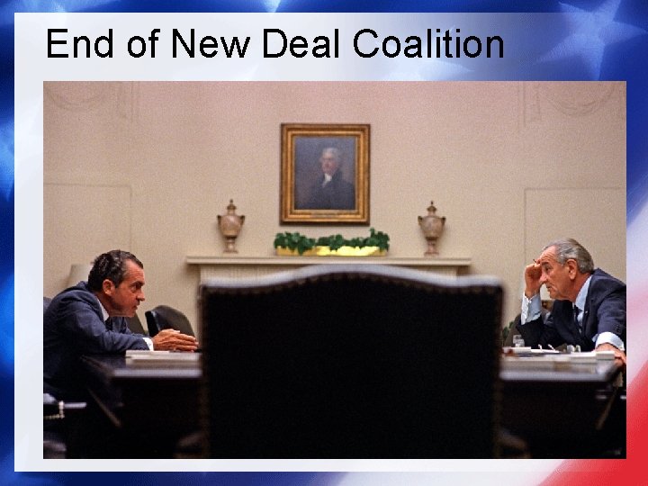 End of New Deal Coalition 