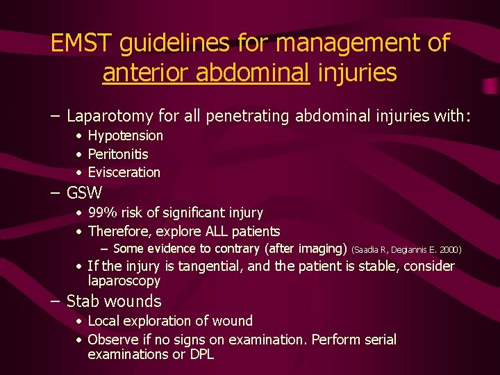 EMST guidelines for management of anterior abdominal injuries – Laparotomy for all penetrating abdominal