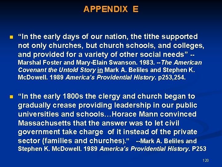 APPENDIX E “In the early days of our nation, the tithe supported not only