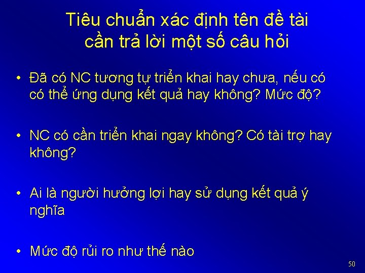 Tiêu chuẩn xác định tên đề tài cần trả lời một số câu hỏi