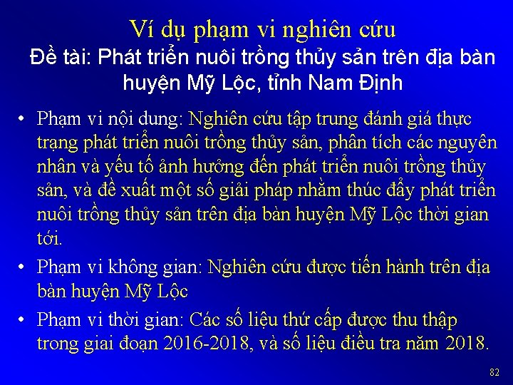 Ví dụ phạm vi nghiên cứu Đề tài: Phát triển nuôi trồng thủy sản