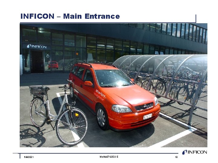 INFICON – Main Entrance 6/9/2021 Mo. Ma 07 Q 2 EU-E 10 