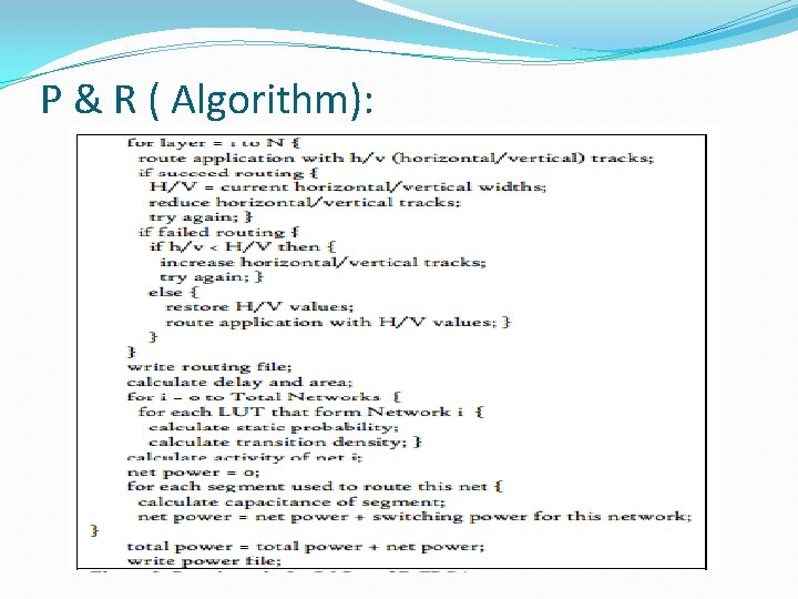 P & R ( Algorithm): 