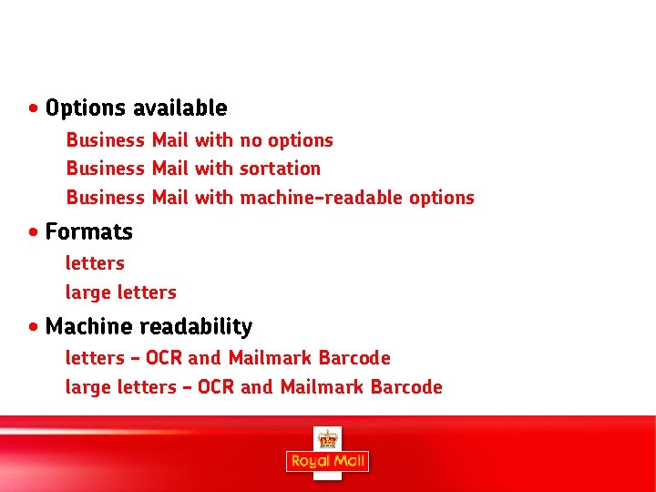  • Options available Business Mail with no options Business Mail with sortation Business