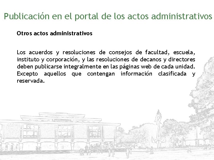 Publicación en el portal de los actos administrativos Otros actos administrativos Los acuerdos y